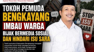 Tokoh Pemuda Bengkayang Imbau Warga Bijak Bermedia Sosial dan Hindari Isu SARA