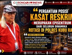 Pergantian posisi Kasat Reskrim Merupakan Episentrum Dari Seluruh Dinamika Rotasi di Polres Kubu Raya.