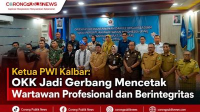 Ketua PWI Kalbar: OKK Jadi Gerbang Mencetak Wartawan Profesional dan Berintegritas
