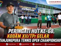 Peringati HUT ke-68, Kodam XII/Tpr Gelar Tanjungpura Tennis Open Championship  Pontianak