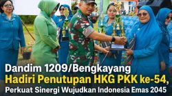 Dandim 1209/Bengkayang Hadiri Penutupan HKG PKK ke-54, Perkuat Sinergi Wujudkan Indonesia Emas 2045