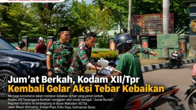 Jum’at Berkah, Kodam XII/Tpr Kembali Gelar Aksi Tebar Kebaikan