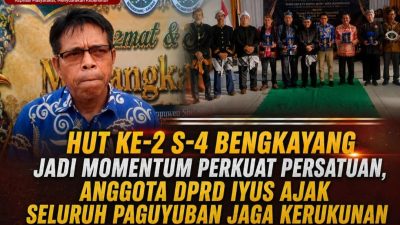 HUT ke-2 S-4 Bengkayang Jadi Momentum Perkuat Persatuan, Anggota DPRD Iyus Ajak Seluruh Paguyuban Jaga Kerukunan