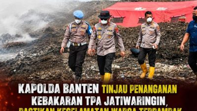 Kapolda Banten Tinjau Penanganan Kebakaran TPA Jatiwaringin, Pastikan Keselamatan Warga Terdampak