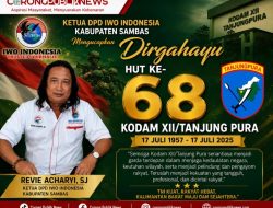 Ketua DPD IWO Indonesia Kabupaten Sambas Ucapkan Dirgahayu ke-68 Kodam XII/Tanjungpura, Apresiasi Pengabdian TNI Untuk Negeri
