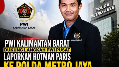 PWI Kalimantan Barat Dukung Langkah PWI Pusat Laporkan Hotman Paris ke Polda Metro Jaya