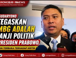 Sudaryono Tegaskan MBG Adalah Janji Politik Presiden Prabowo, BGN Terbuka Terhadap Kritik
