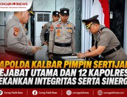Kapolda Kalbar Pimpin Sertijab Pejabat Utama dan 12 Kapolres, Tekankan Integritas Serta Sinergi