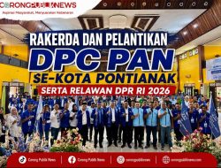 Rakerda dan Pelantikan DPC PAN Se-Kota Pontianak Serta Relawan DPR RI 2026