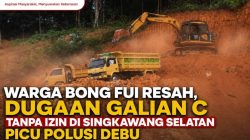 Warga Bong Fui Resah, Dugaan Galian C Tanpa Izin di Singkawang Selatan Picu Polusi Debu