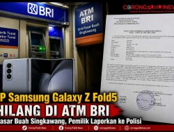 HP Samsung Galaxy Z Fold5 Hilang di ATM BRI Pasar Buah Singkawang, Pemilik Laporkan ke Polisi