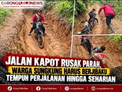 Jalan Kapot Rusak Parah, Warga Sungkung Harus Berjibaku Tempuh Perjalanan Hingga Seharian