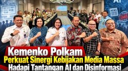 Kemenko Polkam Perkuat Sinergi Kebijakan Media Massa Hadapi Tantangan AI dan Disinformasi