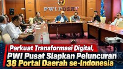 Perkuat Transformasi Digital, PWI Pusat Siapkan Peluncuran 38 Portal Daerah se-Indonesia